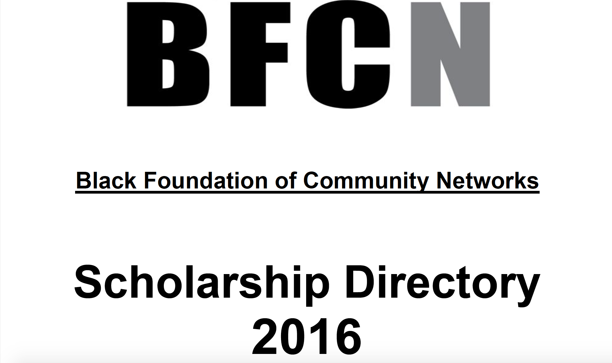 Black Foundation of Community Networks Scholarship Directory 2016